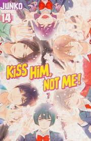 Kiss Him Not Me 14 Junko Mangaka Author Artist Rhie David