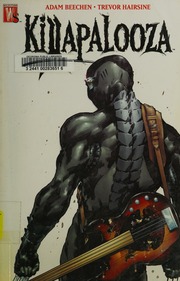 Killapalooza Beechen Adam Hairsine Trevor