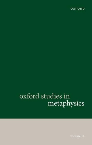Oxford Studies In Metaphysics Volume 14 14th Edition Karen Bennett