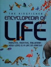 The Kingfisher Encyclopedia Of Life Minutes Months Millennia How Long Is A Life On Earth Banes