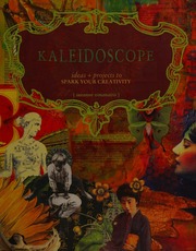 Kaleidoscope Projects And Ideas To Spark Your Creativity Simanaitis