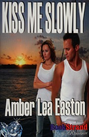 Kiss Me Slowly Easton Amber Lea