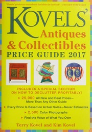 Kovels Antiques Collectibles Price Guide 2017 Kovel Terry H