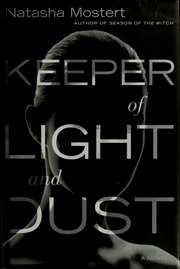 Keeper Of Light And Dust Mostert Natasha
