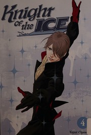 Knight Of The Ice Ogawa Yayoi Author Padgett Rose Translator