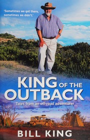 King Of The Outback King Bill