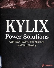 Kylix Power Solutions With Don Taylor Jim Mischel And Tim Gentry Electronic Resource 1st Edition Taylor