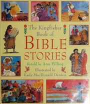 The Kingfisher Book Of Bible Stories Pilling Ann Denton Kady Macdonald