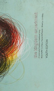 The Kingdom Experiment Youth Edition A Community Practice On Intentional Living Unknown
