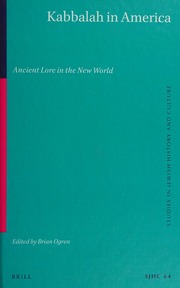 Kabbalah In America Ancient Lore In The New World Ogren Brian