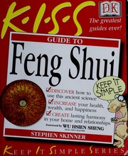 Kiss Guide To Feng Shui Keep It Simple Series 1st Edition Stephen Skinner
