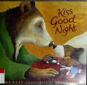 Kiss Good Night 1st Ed Amy Hest