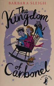 The Kingdom Of Carbonel Sleigh Barbara 19061982 Author
