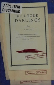 Kill Your Darlings 1st Us Ed Blacker Terence