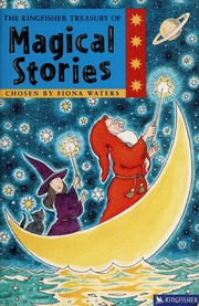 The Kingfisher Treasury Of Magical Stories Waters Fiona Bailey