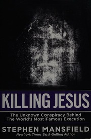 Killing Jesus Mansfield Lieutenant General Stephen