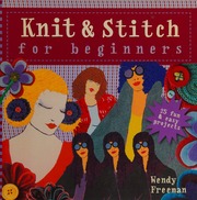 Knit Stitch For Beginners Freeman Wendy