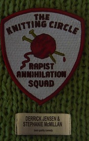 The Knitting Circle Rapist Annihilation Squad Jensen Derrick