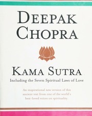 Kama Sutra Including The Seven Spiritual Laws Of Love Chopra
