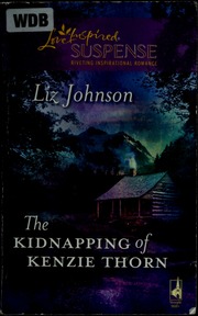 The Kidnapping Of Kenzie Thorn Johnson Liz 1981