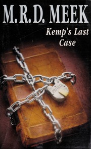 Kemps Last Case 1st World Ed Edition Meek M R D