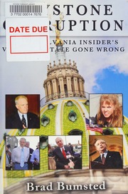 Keystone Corruption A Pennsylvania Insiders View Of A State Gone Wrong Bumsted