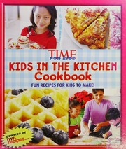 Kids In The Kitchen Cookbook Fun Recipes For Kids To Make Jordan