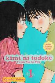 Kimi Ni Todoke Vol 1 From Me To You Shiina Karuho Kimura