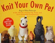 Knit Your Own Pet Muir Sally Author Osborne Joanna Author