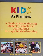Kids As Planners A Guide To Strengthening Students Schools And Communities Through Servicelearning Third Edition Na