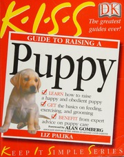 Kiss Guide To Raising A Puppy 1st Edition Palika Liz 1954