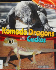 Komodo Dragons And Geckos First Edition Thatcher Henry Author