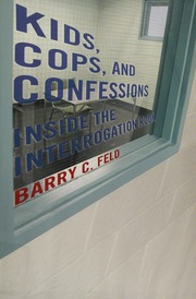 Kids Cops And Confessions Inside The Interrogation Room Feld