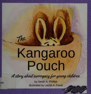 The Kangaroo Pouch A Story About Surrogacy For Young Children Phillips