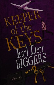 Keeper Of The Keys Large Print Ed Biggers Earl Derr 18841933
