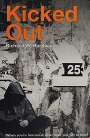 Kicked Out Hardwick Richard W