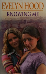 Knowing Me Hood Evelyn