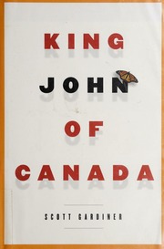 King John Of Canada None Gardiner Scott 1959 None