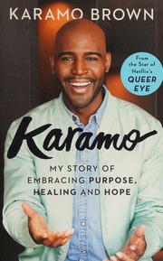 Karamo My Story Of Embracing Purpose Healing And Hope Brown