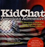 Kidchat American Adventure 1st Ed Bret Nicholaus