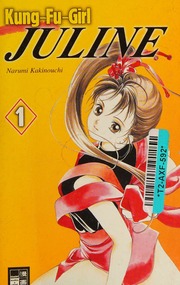 Kungfu Girl Juline 01 Narumi Kakinouchi