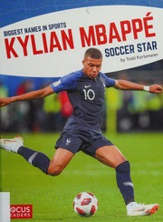 Kylian Mbappe Soccer Star Kortemeier Todd 1986 Author