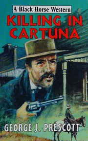 Killing In Cartuna Prescott George J