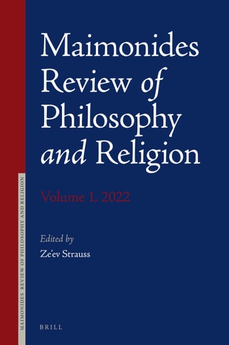 Maimonides Review Of Philosophy And Religion Volume 1 2022 Zeev Strauss
