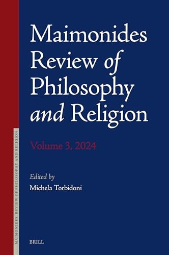 Maimonides Review Of Philosophy And Religion Volume 3 2024 Michela Torbidoni