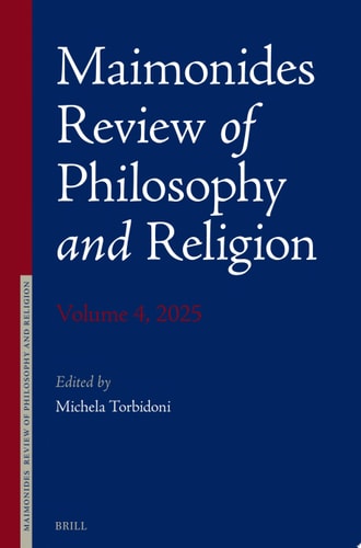 Maimonides Review Of Philosophy And Religion Volume 4 2025 Michela Torbidoni