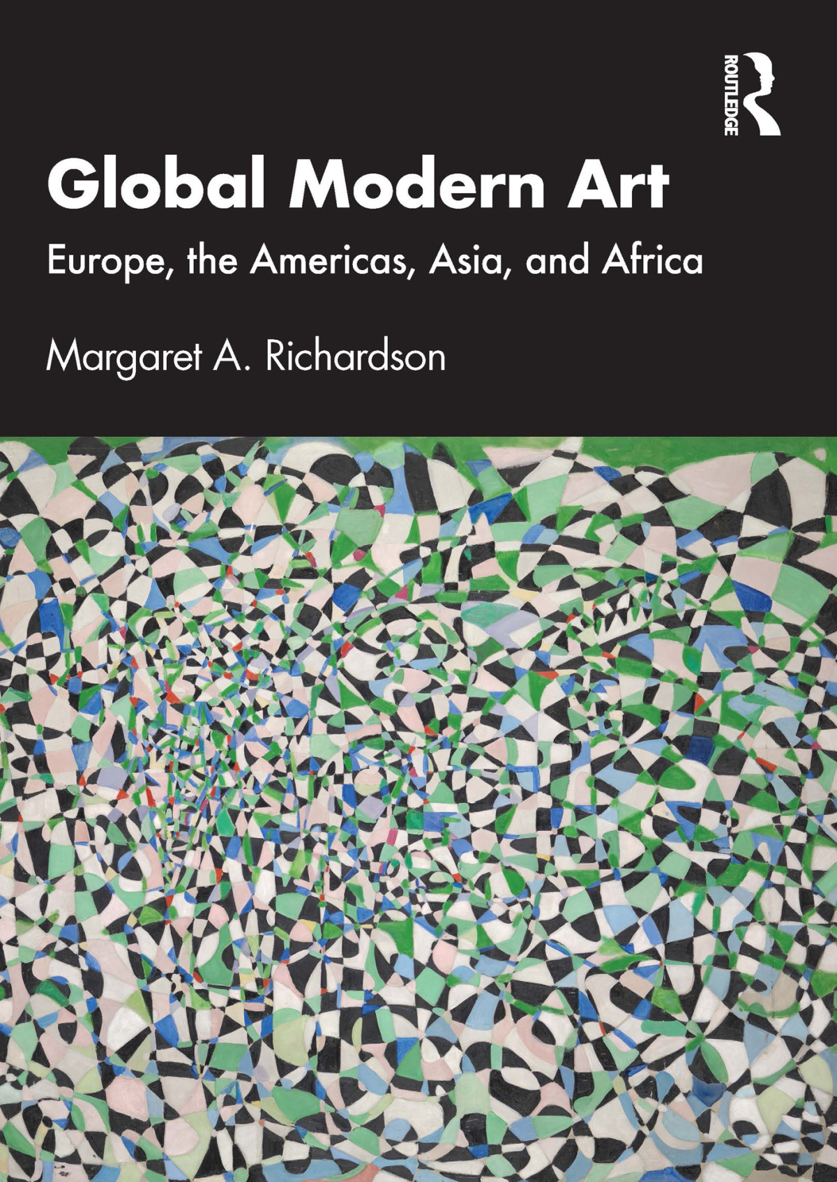 Global Modern Art Europe The Americas Asia And Africa Richardson