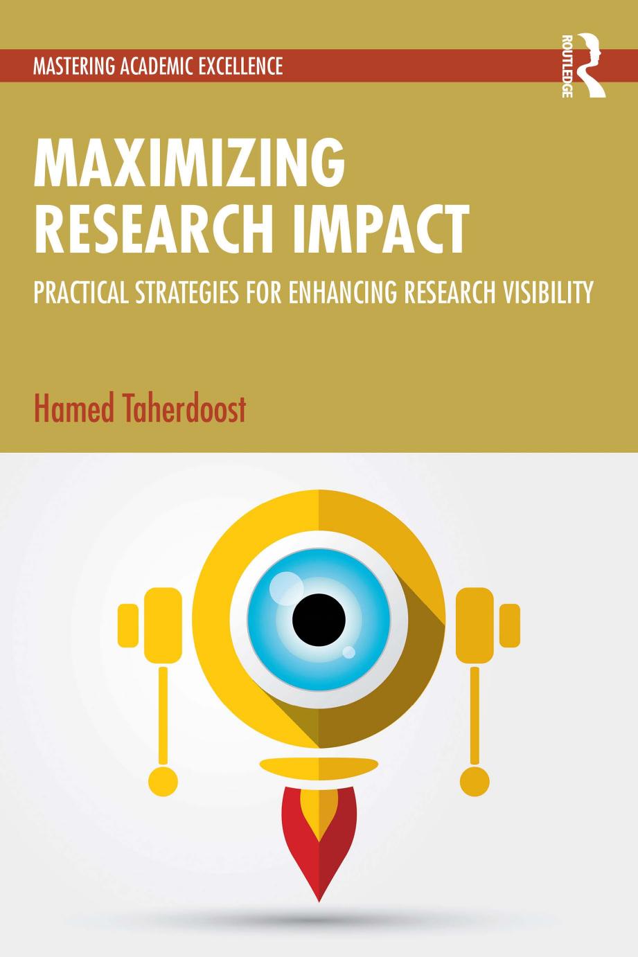 Maximizing Research Impact Practical Strategies For Enhancing Research Visibility Hamed Taherdoost