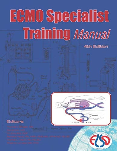 Ecmo Specialist Training Manual Fourth Edition 4th Edition Thomas Brogen