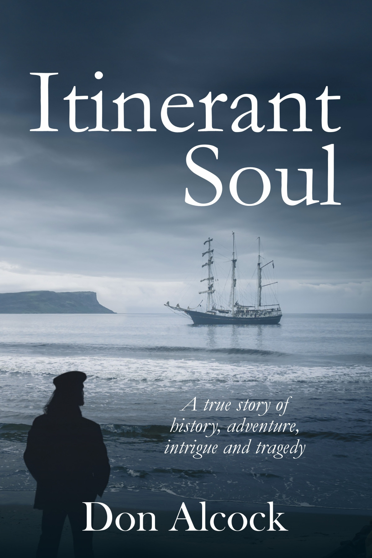 Itinerant Soul Don Alcock